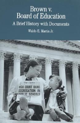 Image for Brown v. Board of Education: A Brief History with Documents (The Bedford Series in History and Culture)