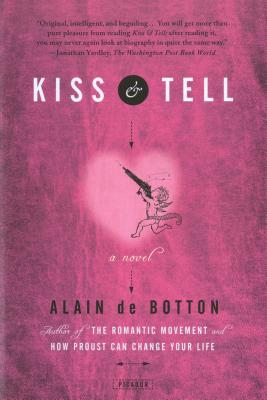 Kiss & Tell: A Novel