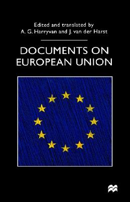Documents on the European Union (Documents in History Series)
