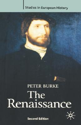 Image for The Renaissance, Second Edition (Studies in European History (New York, N.Y.).)