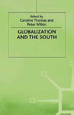 Globalization and the South (International Political Economy Series)