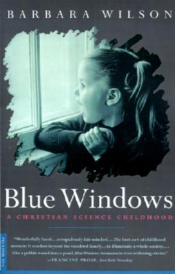 Image for Blue Windows: A Christian Science Childhood
