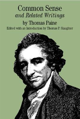 Common Sense: and Related Writings (The Bedford Series in History and Culture)