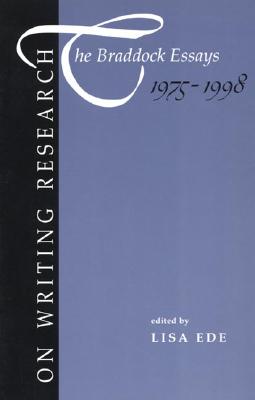 Image for On Writing Research: The Braddock Essays 1975-1998