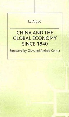 China and the Global Economy Since 1840