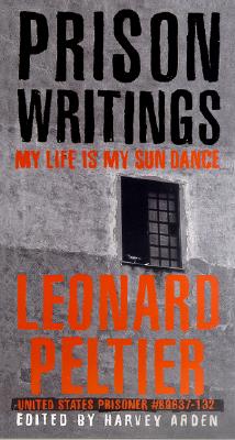 Prison Writings: My Life Is My Sun Dance