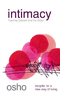 Image for Intimacy: Trusting Oneself and the Other Intimacy: Trusting Oneself and the Other