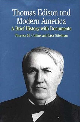Thomas Edison and Modern America: An Introduction with Documents