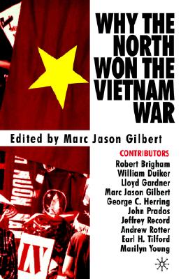 Why The North Won The Vietnam War