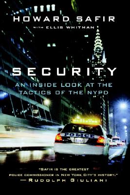 Security: An Inside Look at the Tactics of the NYPD