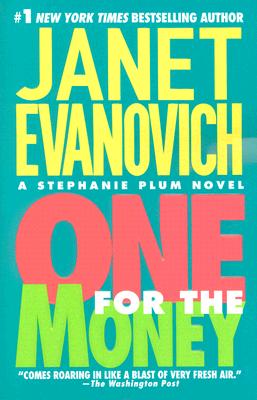One for the Money (Stephanie Plum, No. 1) (Stephanie Plum Novels)