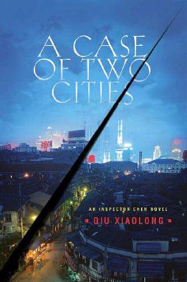Case of Two Cities: An Inspector Chen Novel