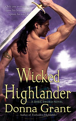 Wicked Highlander: A Dark Sword Novel