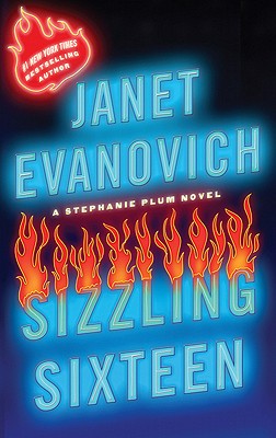 Sizzling Sixteen, Evanovich, Janet Sizzling Sixteen, Evanovich, Janet
