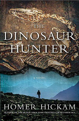 The Dinosaur Hunter: A Novel