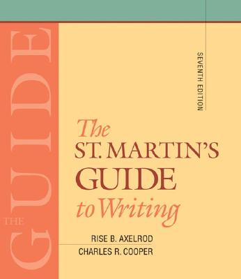 Image for The St. Martin's Guide to Writing: Short The St. Martin's Guide to Writing: Short