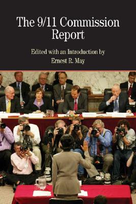 The 9/11 Commission Report with Related Documents (The Bedford Series in History and Culture)