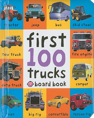 Image for First 100 Trucks: And Things That Go