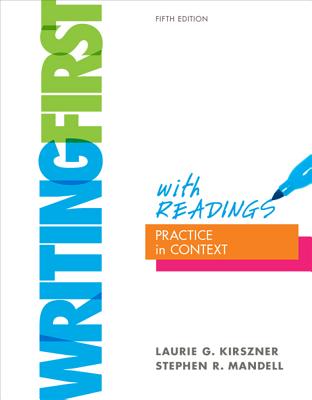 Writing First with Readings: Practice in Context