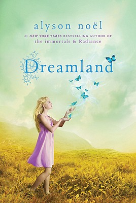 Dreamland: A Riley Bloom Book (A Riley Bloom Book, 3)