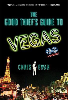 The Good Thief's Guide to Vegas: A Mystery (Good Thief's Guide, 3)