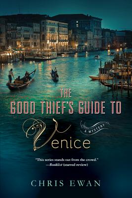 GOOD THIEF'S GUIDE TO VENICE: A MYSTERY