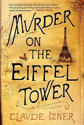 Murder on the Eiffel Tower: A Victor Legris Mystery (Victor Legris Mysteries, 1)