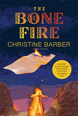 The Bone Fire: A Mystery Image for The Bone Fire: A Mystery