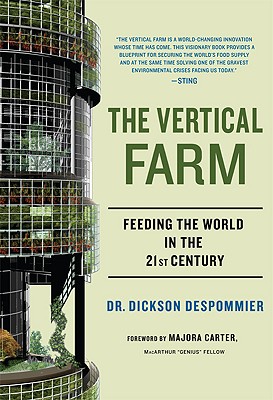 Image for The Vertical Farm: Feeding the World in the 21st Century