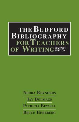 Image for The Bedford Bibliography for Teachers of Writing The Bedford Bibliography for Teachers of Writing