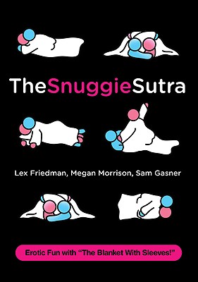 The Snuggie Sutra