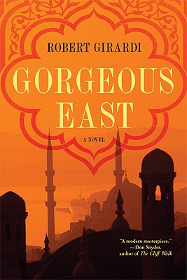 Gorgeous East: A Novel Image for Gorgeous East: A Novel