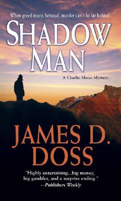 Shadow Man (A Charlie Moon Mystery)