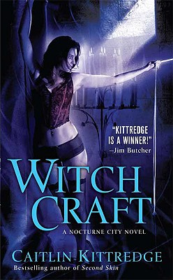 Witch Craft (Nocturne City, Book 4)