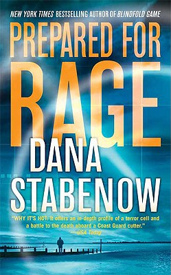 Prepared for Rage: A Novel