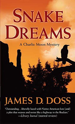 Snake Dreams (Charlie Moon Mysteries)