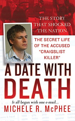 Date with Death: The Secret Life of the Accused 'Craigslist Killer'