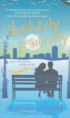 Absolutely, Positively: A Lucy Valentine Novel