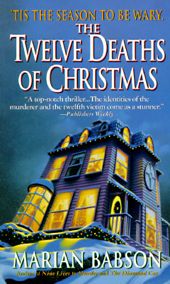 The Twelve Deaths of Christmas, Babson, Marian The Twelve Deaths of Christmas, Babson, Marian
