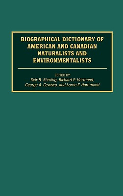Image for Biographical Dictionary of American and Canadian Naturalists and Environmentalists