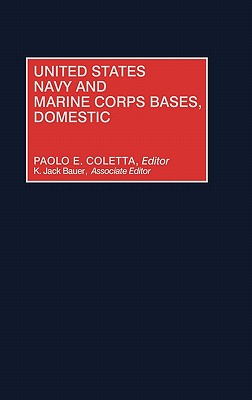 United States Navy & Marine Corps Bases: Domestic.