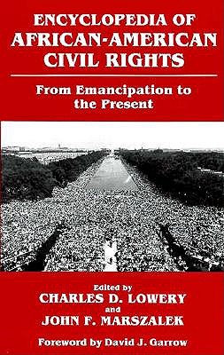 Encyclopedia of African-American Civil Rights: From Emancipation to the Present