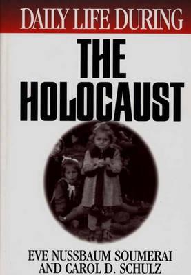 Image for Daily Life During the Holocaust