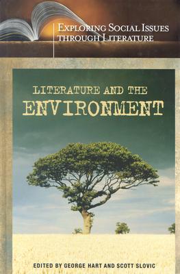 Literature and the Environment (Exploring Social Issues through Literature)
