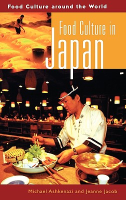 Food Culture in Japan (Food Culture around the World)