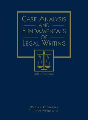 Case Analysis and Fundamentals of Legal Writing