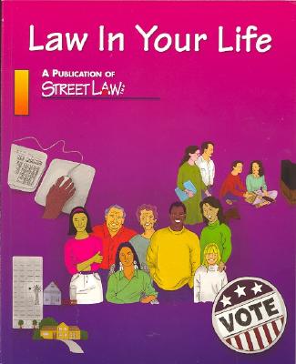 Image for Law in Your Life, Student Edition