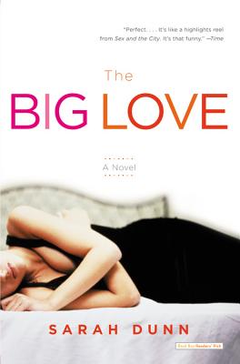 Image for The Big Love: A Novel The Big Love: A Novel