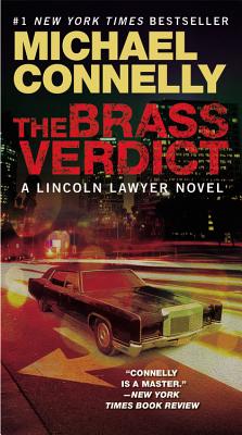 The Brass Verdict: A Novel (A Lincoln Lawyer Novel, 2)