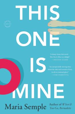 Image for This One Is Mine: A Novel